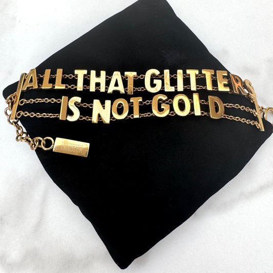 Moschino "All That Glitters Is Not Gold" Cheap and Chic Bracelet